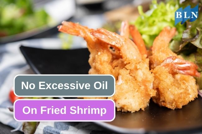 Tips for Deep-Frying Shrimp without Too Much Grease